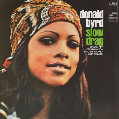 Виниловая пластинка Byrd, Donald, Slow Drag (Tone Poet) (0602438568420) - фото 1