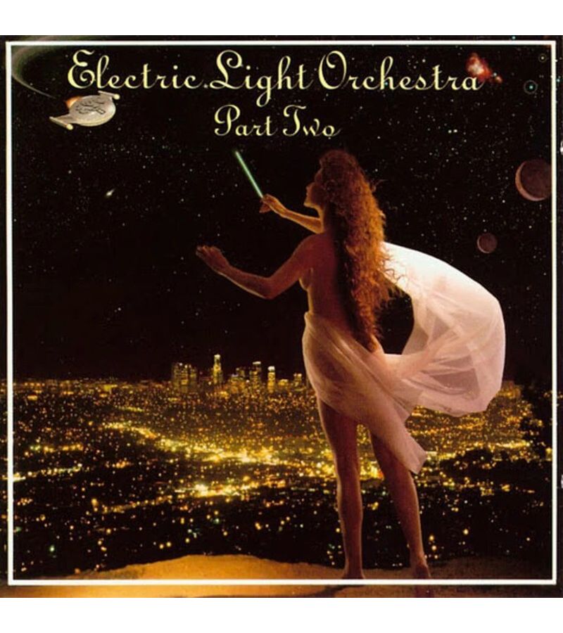 Виниловая пластинка Electric Light Orchestra Part Two, Electric Light Orchestra Part Two (0630428099531) electric light orchestra time