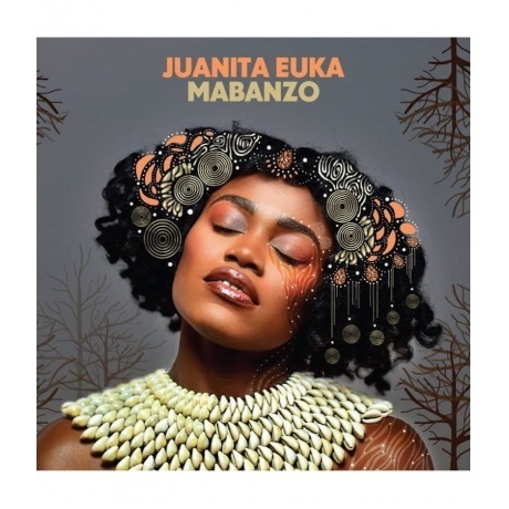 

Juanita Euka - Mabanzo (4062548033861) виниловая пластинка