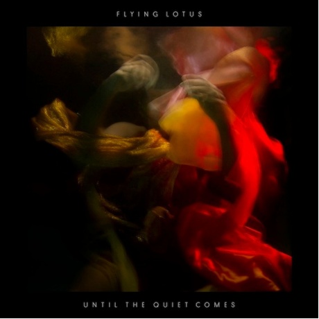 Виниловая пластинка Flying Lotus, Until The Quiet Comes (0801061023010) - фото 1