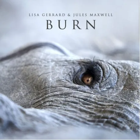 Gerrard, Lisa; Maxwell, Jules, Burn (coloured) (4260472170458) в...