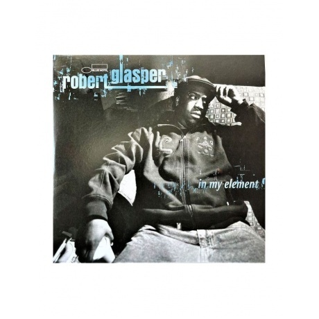 

Robert Glasper - In My Element (0602455077165) виниловая пластинка