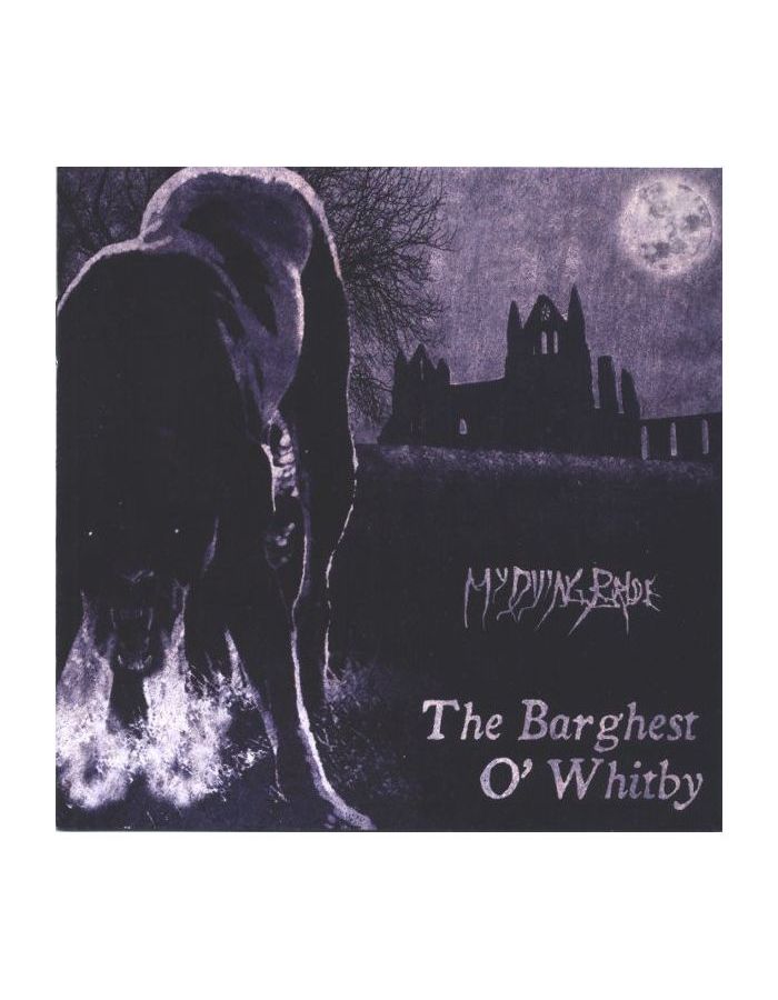 Виниловая пластинка My Dying Bride, The Barghest O'Whitby EP (0801056774910) afm records u d o steelfactory ru cd