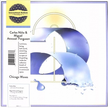

Carlos Nino & Miguel Atwood-Ferguson - Chicago Waves (0603784912677) виниловая пластинка