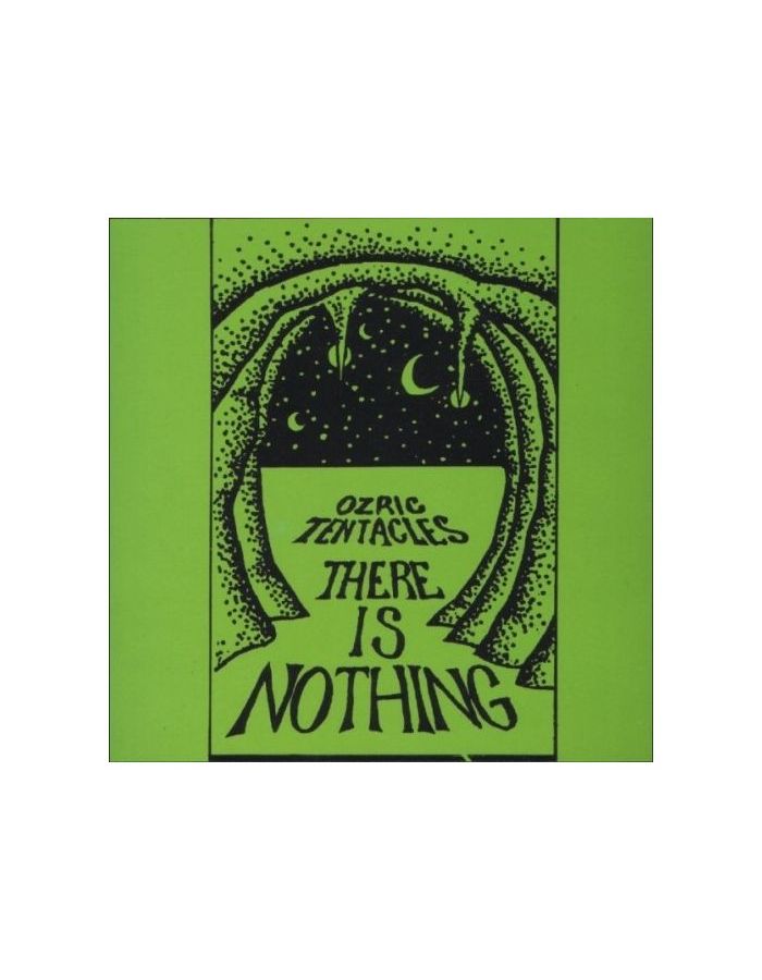 Виниловая пластинка Ozric Tentacles, There Is Nothing (0802644818719)