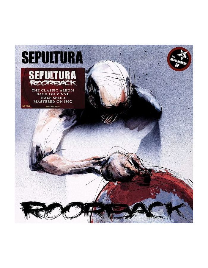Виниловая пластинка Sepultura, Roorback (Half Speed) (4050538670875) sepultura roots vinyl