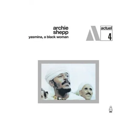 Archie Shepp - Yasmina, A Black Woman (coloured) (5060767441121)...