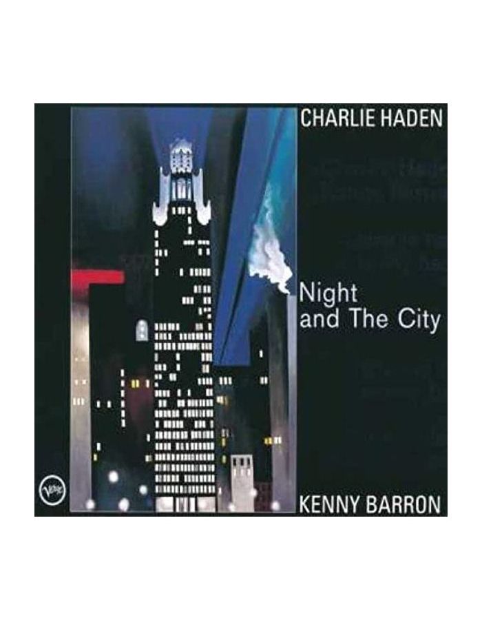 цена Виниловая пластинка Haden, Charlie; Barron, Kenny, Night And The City (0602445479986)