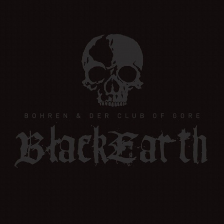 

Bohren & Der Club Of Gore - Black Earth (5414939944000) виниловая пластинка