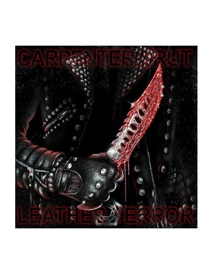 Виниловая пластинка Carpenter Brut, Leather Terror (0602445376339) виниловая пластинка terror danjah juicy patty