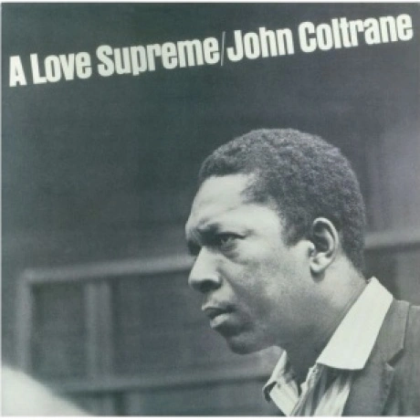 John Coltrane - A Love Supreme (0011105015516) виниловая пластин...