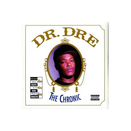 Виниловая пластинка Dr. Dre, The Chronic (0602455099969) - фото 1