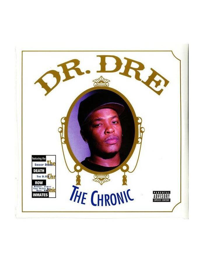 Виниловая пластинка Dr. Dre, The Chronic (0602455099969) пластинка dr dre the chronic 2lp