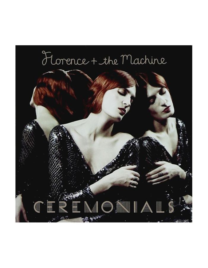 Виниловая пластинка Florence And The Machine, Ceremonials (0602527847900) florence the machine – lungs lp