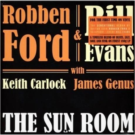 Ford, Robben; Evans, Bill, The Sun Room (4029759177753) винилова...