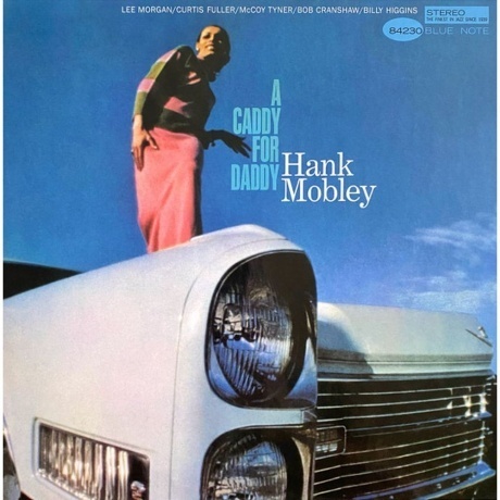 

Hank Mobley - A Caddy For Daddy (Analogue, Tone Poet) (0602438963621) виниловая пластинка