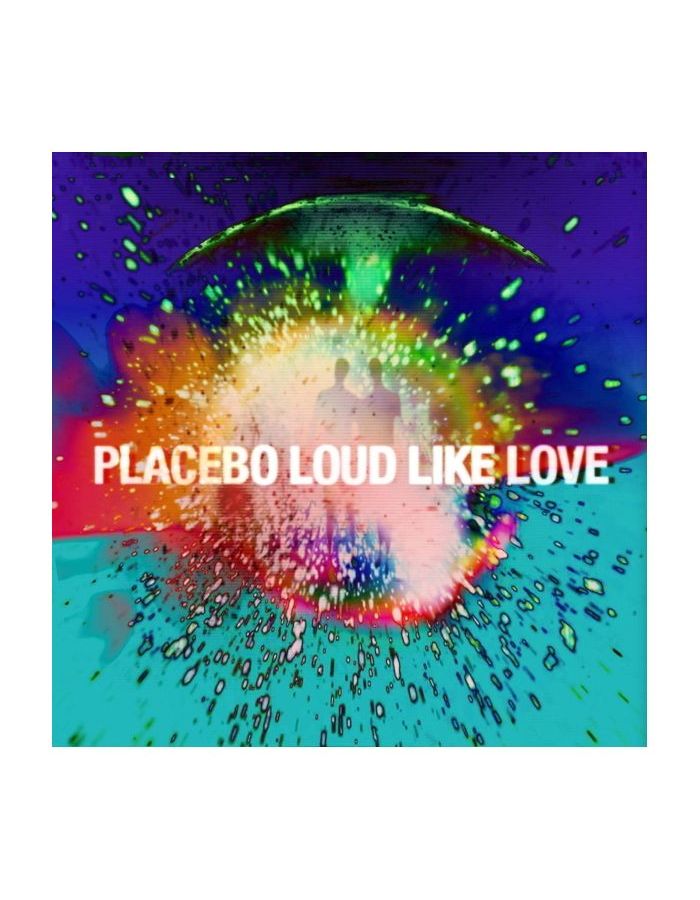 цена Виниловая пластинка Placebo, Loud Like Love (5056167110484)
