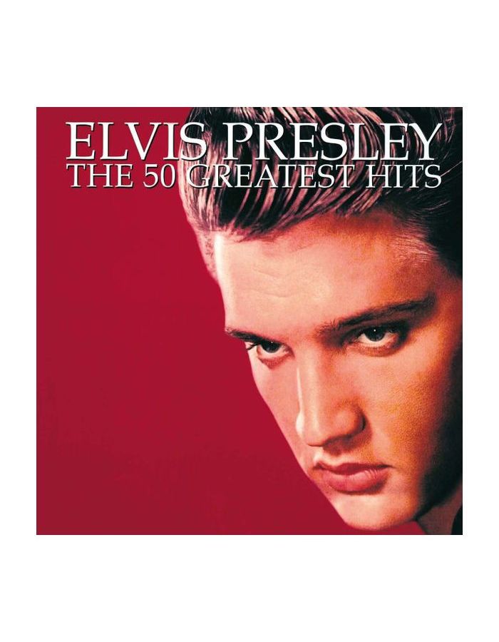 Виниловая пластинка Presley, Elvis, 50 Greatest Hits (0886976399016) виниловая пластинка elvis presley 50 greatest hits 3 lp