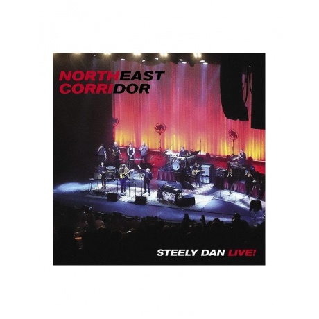 Виниловая пластинка Steely Dan, Northeast Corridor: Steely Dan Live (0602435939209) - фото 2