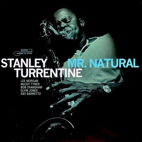 

Stanley Turrentine - Mr. Natural (Analogue, Tone Poet) (0602438371013) виниловая пластинка
