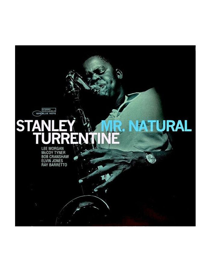 виниловая пластинка turrentine stanley mr natural tone poet 0602438371013 Виниловая пластинка Turrentine, Stanley, Mr. Natural (Tone Poet) (0602438371013)