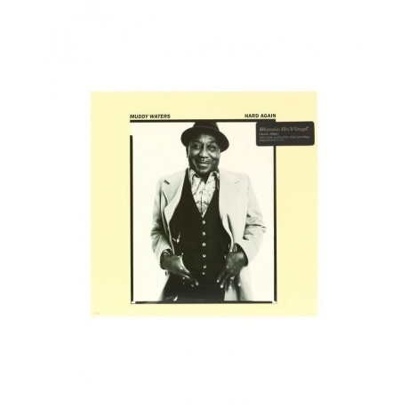 Muddy Waters - Hard Again (8718469531004) виниловая пластинка