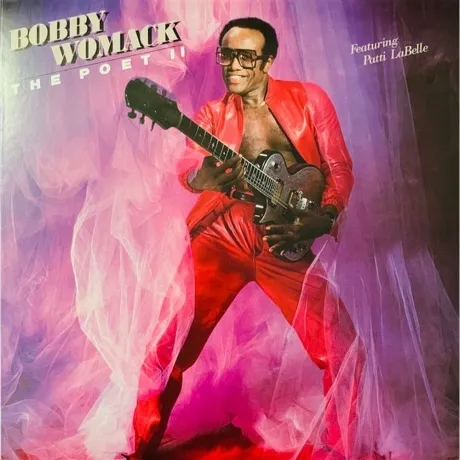 Bobby Womack - The Poet II (0018771879015) виниловая пластинка