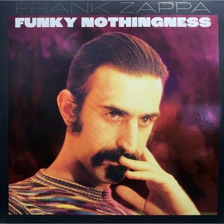 

Frank Zappa - Funky Nothingness (0602455270801) виниловая пластинка
