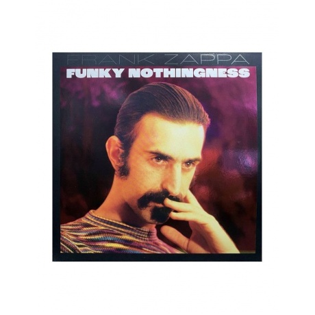 Виниловая пластинка Zappa, Frank, Funky Nothingness (0602455270801) - фото 1