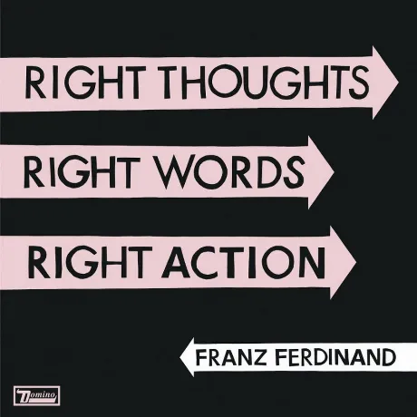 0887828025510, Franz Ferdinand, Right Thoughts, Right Words, Rig...
