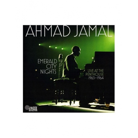 8435395503522, Виниловая пластинка Jamal, Ahmad, Emerald City Nights: Live At The Penthouse 1963 - 1964 - фото 1