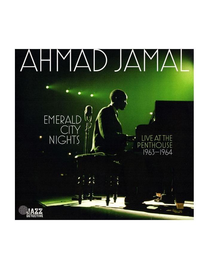 8435395503522, Виниловая пластинка Jamal, Ahmad, Emerald City Nights: Live At The Penthouse 1963 - 1964 виниловая пластинка jamal ahmad ballades 3149020933237