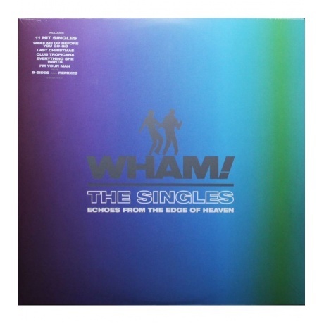 

Wham! - The Singles: Echoes From The Edge Of Heaven (0196587352516) виниловая пластинка