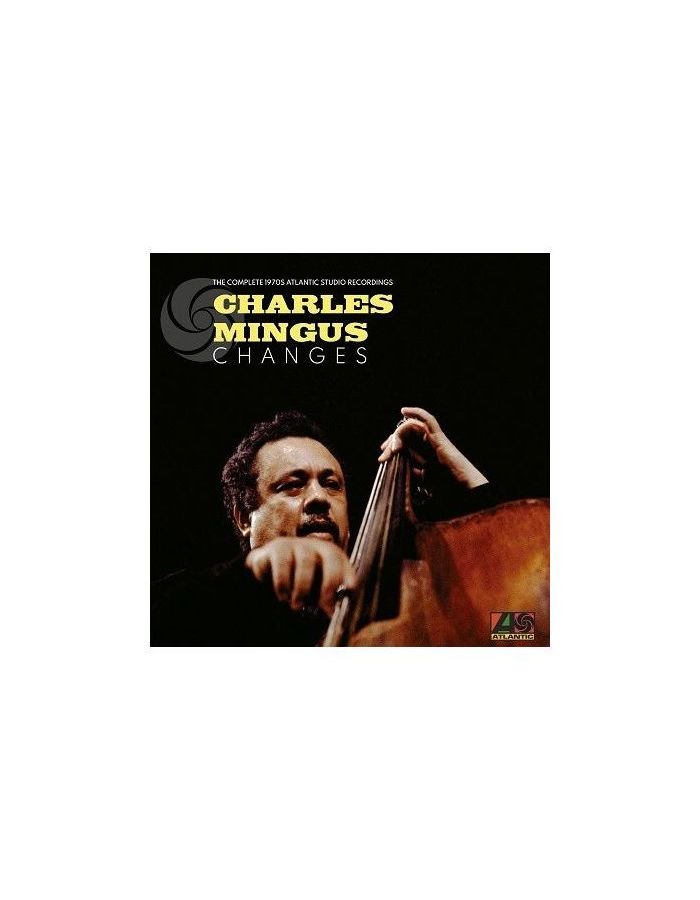 0603497838370, Виниловая пластинка Mingus, Charles, Changes: The Complete 1970s Atlantic Studio Recordings (Box) ray charles pure genius the complete atlantic recordings