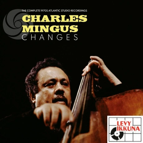Charles Mingus - The Complete 1970s Atlantic Studio Recordings (...