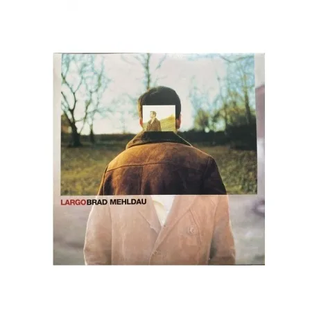 Brad Mehldau - Largo (0075597904901) виниловая пластинка