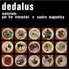 Виниловая пластинка Dedalus, Materiale Per Tre Esecutori E Nastr...