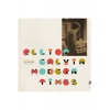 Виниловая пластинка Galvin, Elliot, Modern Times (5060509790661)