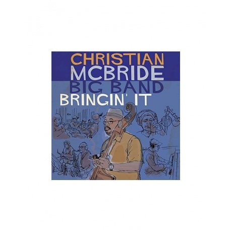 Виниловая пластинка McBride, Christian, Bringin' It (06732031115...