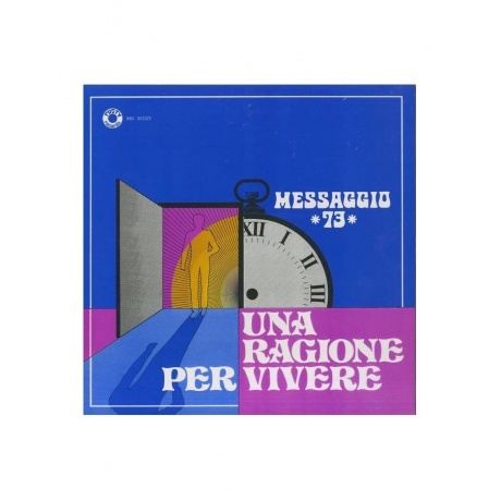 Виниловая пластинка Messaggio 73, Una Ragione Per Vivere (8016158313246) - фото 1