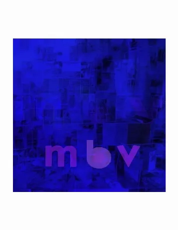 My Bloody Valentine, MBV (0887830016018) виниловая пластинка
