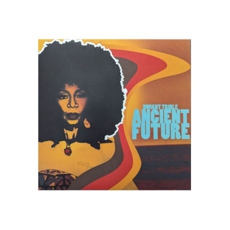 Dwight Trible - Ancient Future (5060708611033) виниловая пластин...