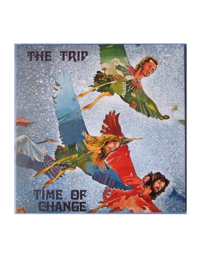 the trip time of change coloured lp 2018 blue gatefold виниловая пластинка Виниловая пластинка Trip, The, Time Of Change (coloured) (8016158217025)
