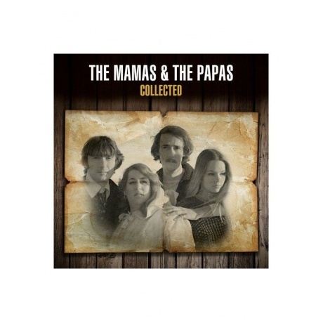 The Mamas &amp; The Papas - Collected (0602557107265) виниловая пластинка - фото 1