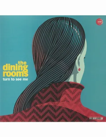 The Dining Rooms - Turn To See Me (8018344115016) виниловая плас...