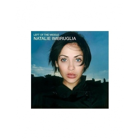 

Natalie Imbruglia - Left Of The Middle (8719262001848) виниловая пластинка