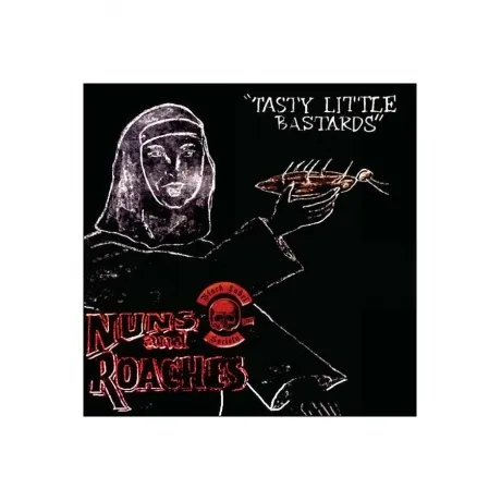 Black Label Society - Nuns And Roaches - Tasty Little Bastards E...