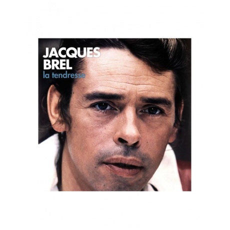 3149020935170, Виниловая пластинка Brel, Jacques, La Tendresse