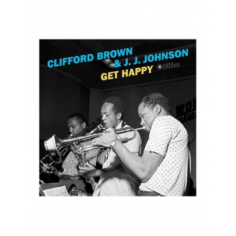 8436569193273, Виниловая пластинка Brown, Clifford; Johnson, J.J., Get Happy - фото 1