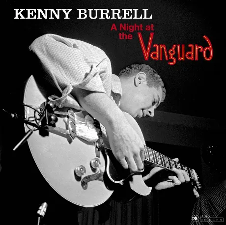 8436569193426, Burrell, Kenny, A Night At The Vanguard виниловая...